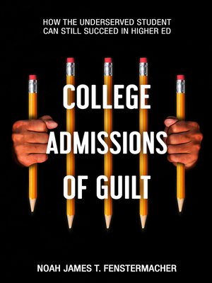 cover image of College Admissions of Guilt